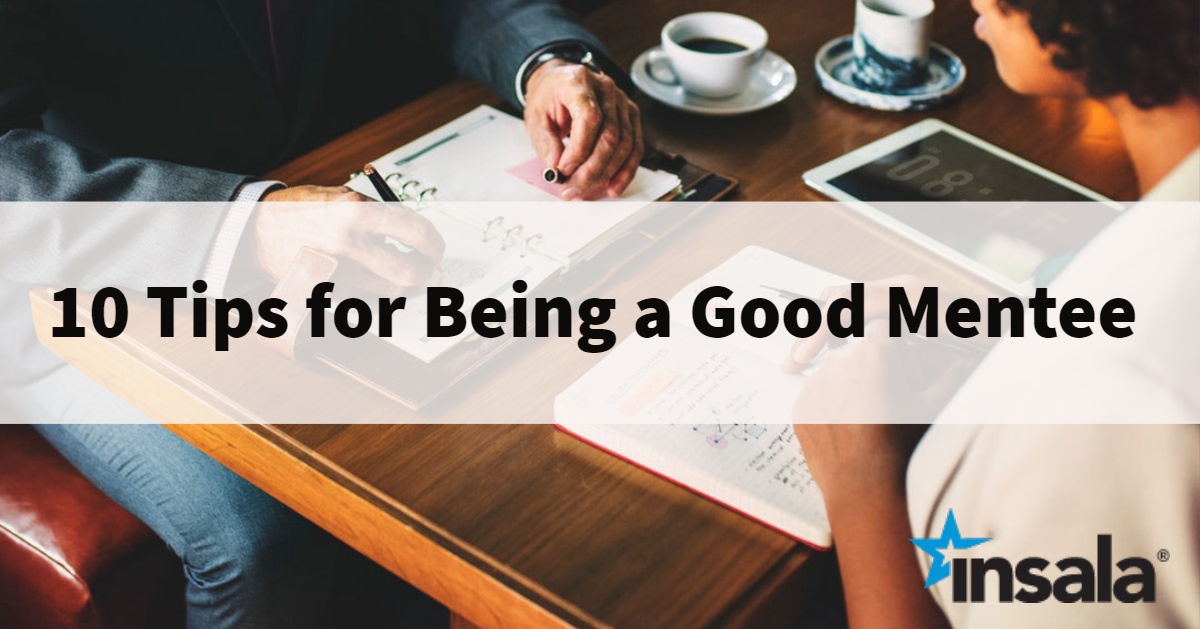 10 tips for being a good mentee